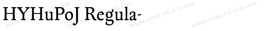 HYHuPoJ Regula字体转换